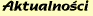 [ Aktualno�ci ]
