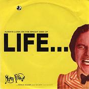 Always Look On The Bright Side Of LIFE...- PYTH 1 Okładka: przód