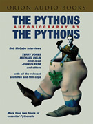 The Pythons: Autobiography by The Pythons /MC cover/